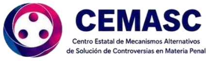 CEMASC, Centro Estatal de Mecanismos Alternativos de Solución de Controversias en Materia Penal